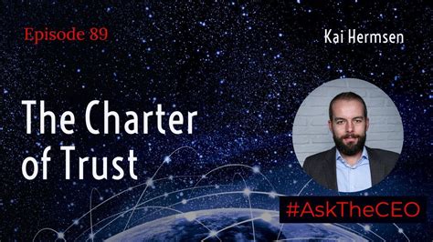 The Charter of Trust With Kai Hermsen 